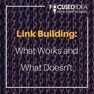 Link Building: What Works and What Doesn't